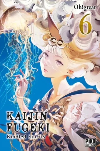 Couverture du manga Kaijin fugeki – kindled spirits Tome 6