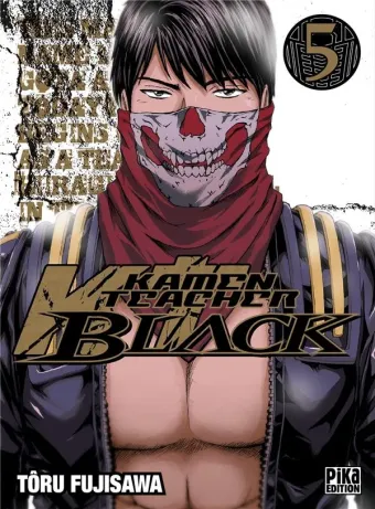 Couverture du manga Kamen teacher black Tome 5