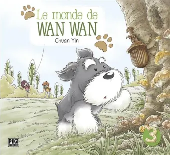 Couverture du manga Le monde de Wan Wan Tome 3