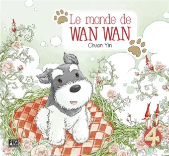 Couverture du manga Le monde de Wan Wan Tome 4