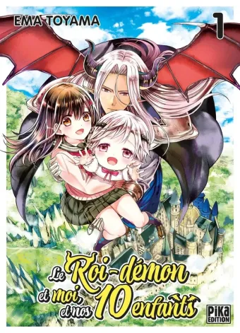 Couverture du manga Le roi-démon et moi, et nos 10 enfants Tome 1