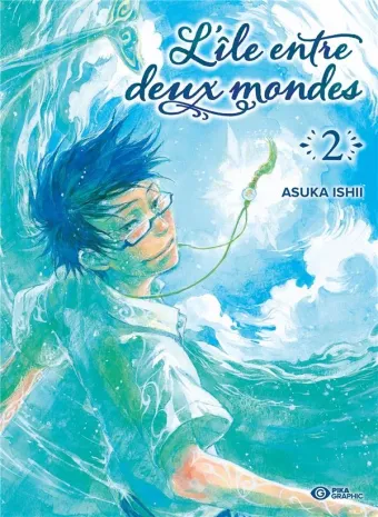 Couverture du manga L’île entre deux mondes Tome 2