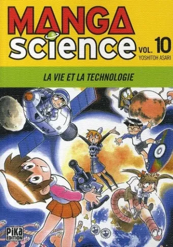 Couverture du manga Manga science Tome 10, « La vie et la technologie »