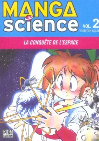 Couverture du manga Manga science Tome 2, « La conquête de l'espace »