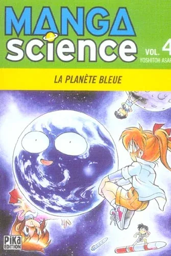 Couverture du manga Manga science Tome 4, « La planète bleue »