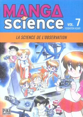 Couverture du manga Manga science Tome 7, « La science de l'observation »