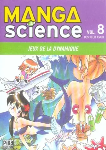 Couverture du manga Manga science Tome 8, « Jeux de la dynamique »