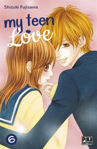 Couverture du manga My teen love Tome 6