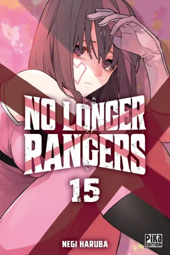 Couverture du manga No longer rangers Tome 15