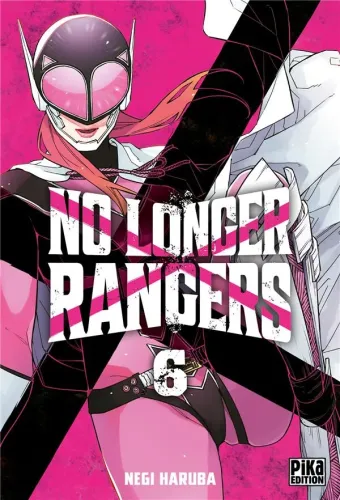 Couverture du manga No longer rangers Tome 6