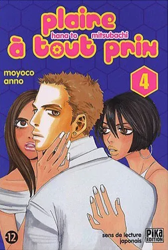 Couverture du manga Plaire à tout prix – hana to mitsubachi Tome 4