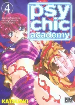 Couverture du manga Psychic Academy – amours croisées dans un monde fantastique Tome 4