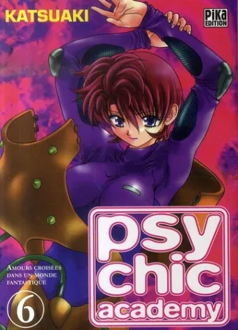 Couverture du manga Psychic Academy – amours croisées dans un monde fantastique Tome 6