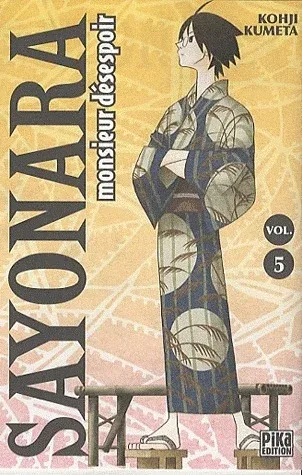Couverture du manga Sayonara monsieur Désespoir Tome 5