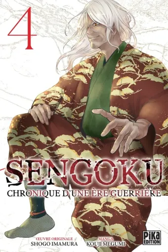 Couverture du manga Sengoku – chronique d’une ère guerrière Tome 4