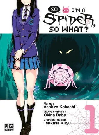 Couverture du manga So I’m a spider, so what ? Tome 1