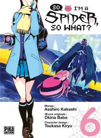 Couverture du manga So I’m a spider, so what ? Tome 6