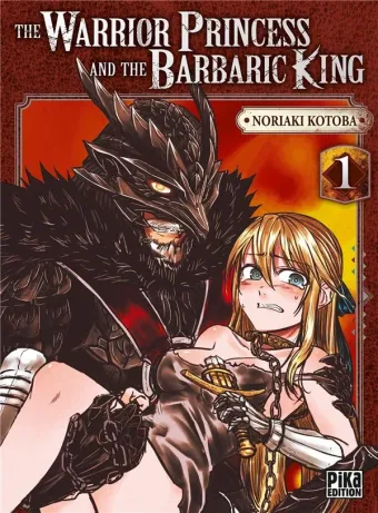 Couverture du manga The warrior princess and the barbaric king Tome 1