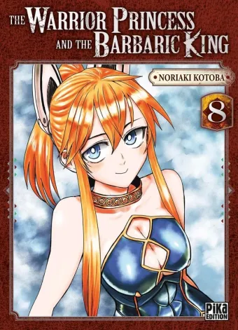 Couverture du manga The warrior princess and the barbaric king Tome 8