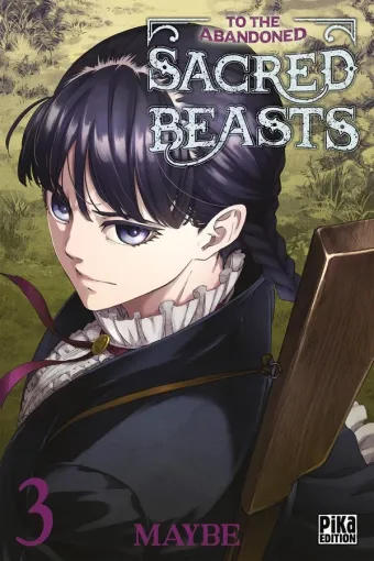 Couverture du manga To the abandoned sacred beasts Tome 3