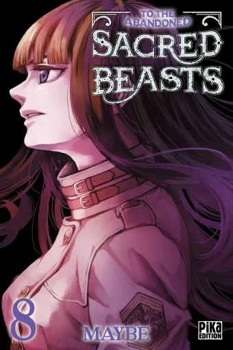 Couverture du manga To the abandoned sacred beasts Tome 8