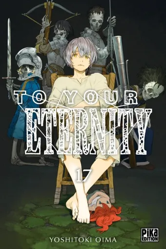 Couverture du manga To your eternity Tome 17