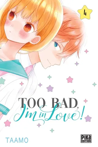 Couverture du manga Too bad, I’m in love ! Tome 4
