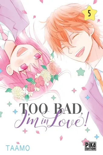 Couverture du manga Too bad, I’m in love ! Tome 5