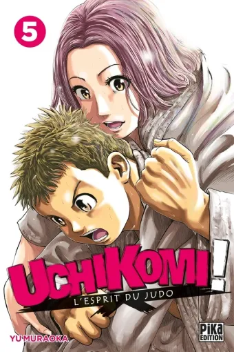 Couverture du manga Uchikomi ! – l’esprit du judo Tome 5