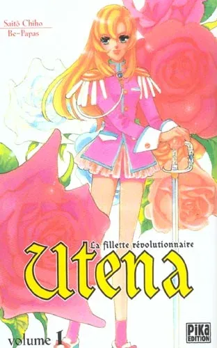 Couverture du manga Utena – la fillette révolutionnaire Tome 1