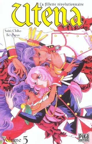 Couverture du manga Utena – la fillette révolutionnaire Tome 5
