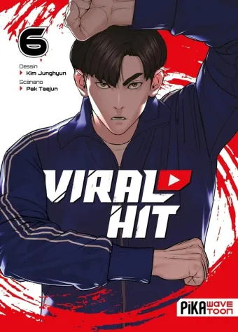 Couverture du manga Viral hit Tome 6