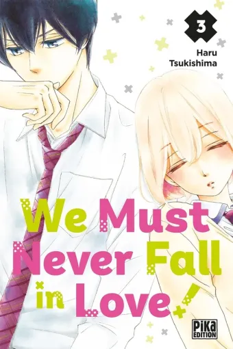Couverture du manga We must never fall in love ! Tome 3