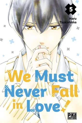 Couverture du manga We must never fall in love ! Tome 5