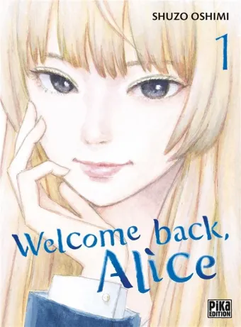 Couverture du manga Welcome back, Alice Tome 1
