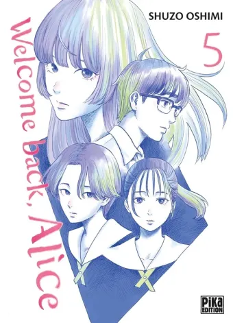Couverture du manga Welcome back, Alice Tome 5