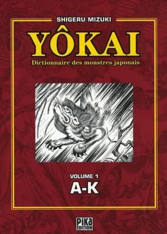 Couverture du manga Yôkai – dictionnaire des monstres japonais Tome 1, « A-K »
