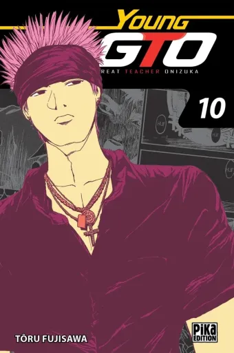 Couverture du manga Young GTO – great teacher Onizuka Tome 10