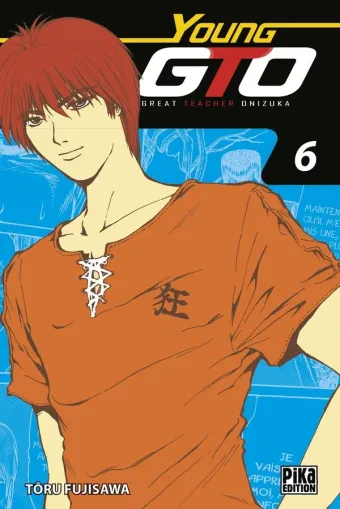 Couverture du manga Young GTO – great teacher Onizuka Tome 6
