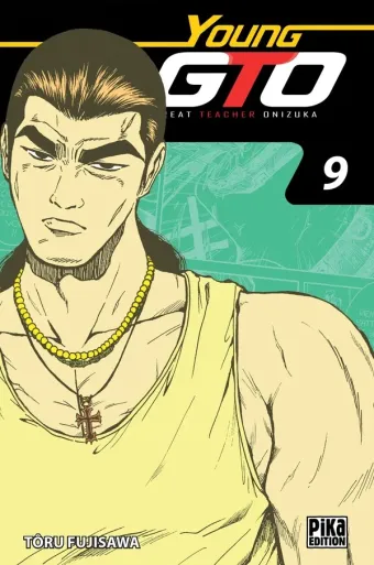 Couverture du manga Young GTO – great teacher Onizuka Tome 9