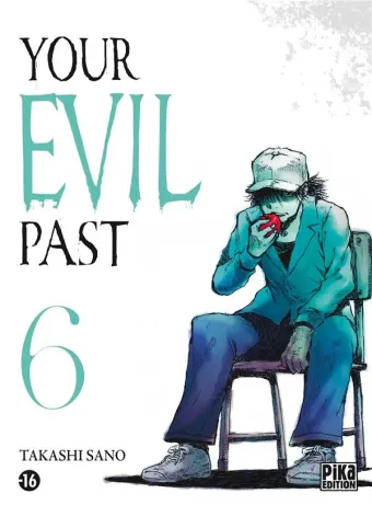 Couverture du manga Your evil past Tome 6