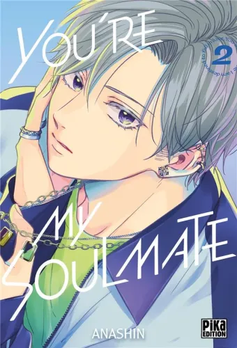 Couverture du manga You’re my soulmate – you are the one I am destined to fall in love Tome 2