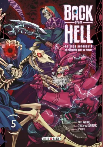 Couverture du manga Back from hell – le sage persécuté se réincarne pour se venger Tome 5