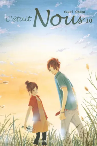 Couverture du manga C’était nous Tome 10