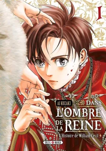 Couverture du manga Dans l’ombre de la reine – l’histoire de William Cecil Tome 1