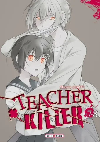 Couverture du manga Teacher Killer T07 et Tome 8