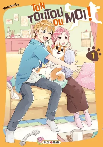 Couverture du manga Ton toutou ou moi ! Tome 1
