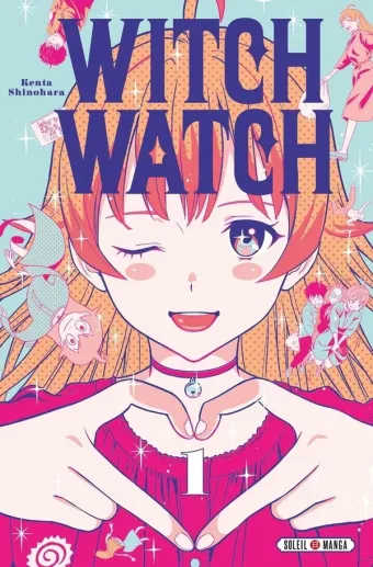 Couverture du manga Witch watch Tome 1, « Le retour de la sorcière »