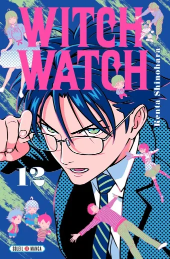 Couverture du manga Witch watch Tome 12, « Relations secrètes »
