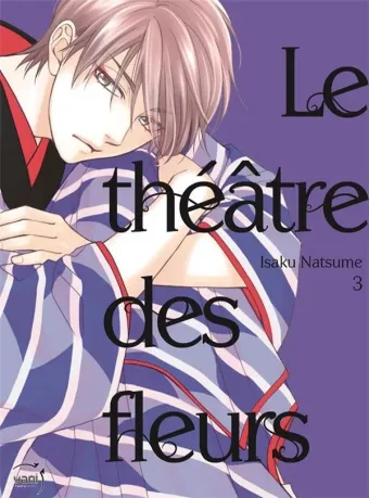 Couverture du manga Le théâtre des fleurs Tome 3
